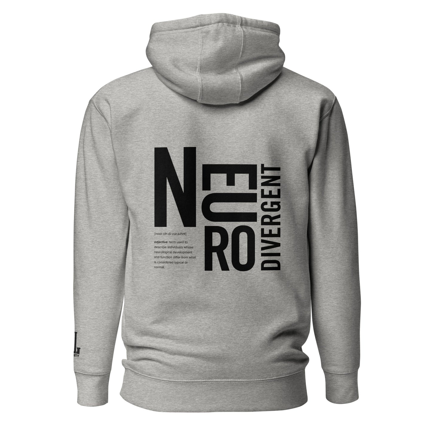 Back view of a gray hoodie featuring the text 'NEURO DIVERGENT' in bold lettering.