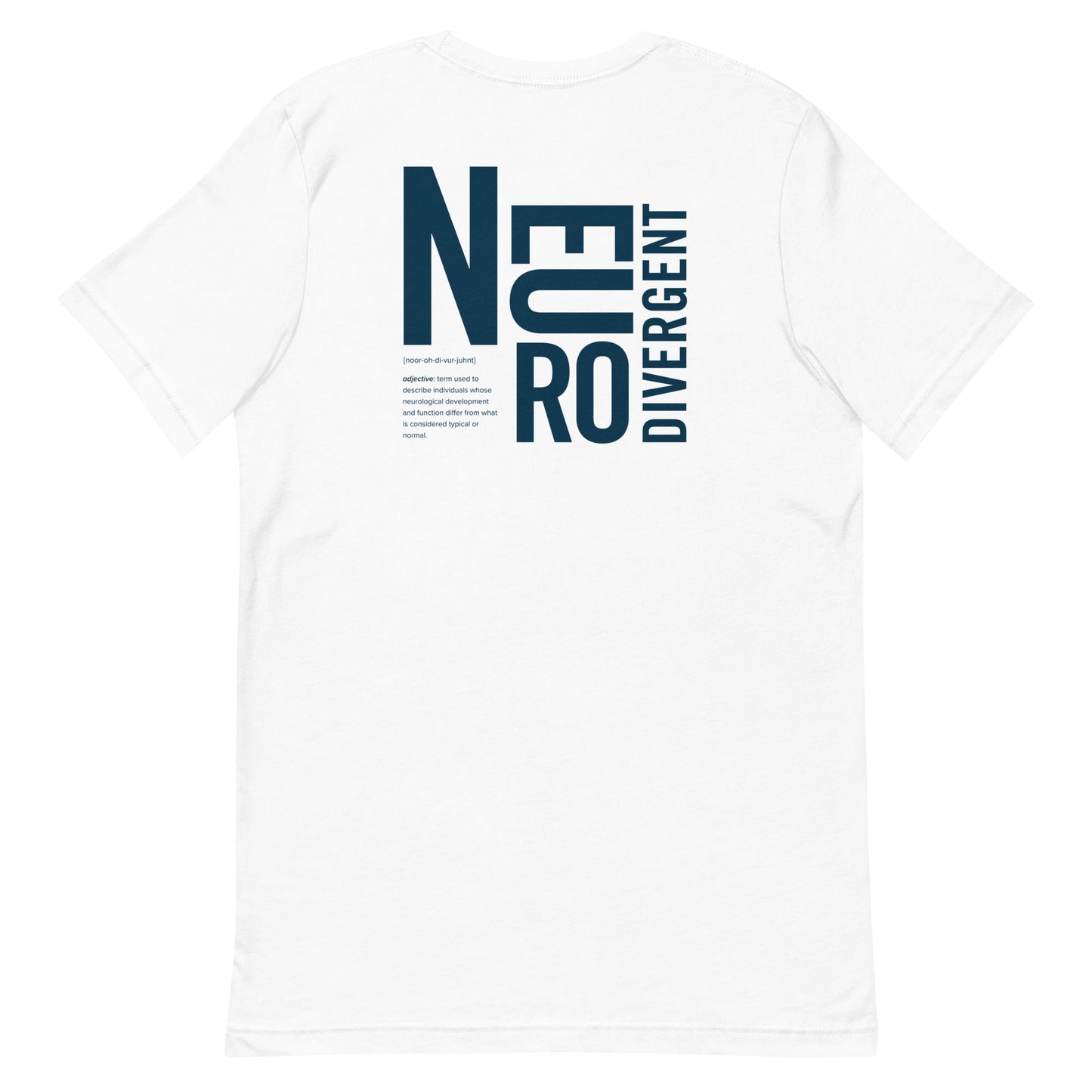 White t-shirt with blue text reading 'NEURO DIVERGENT' on the back