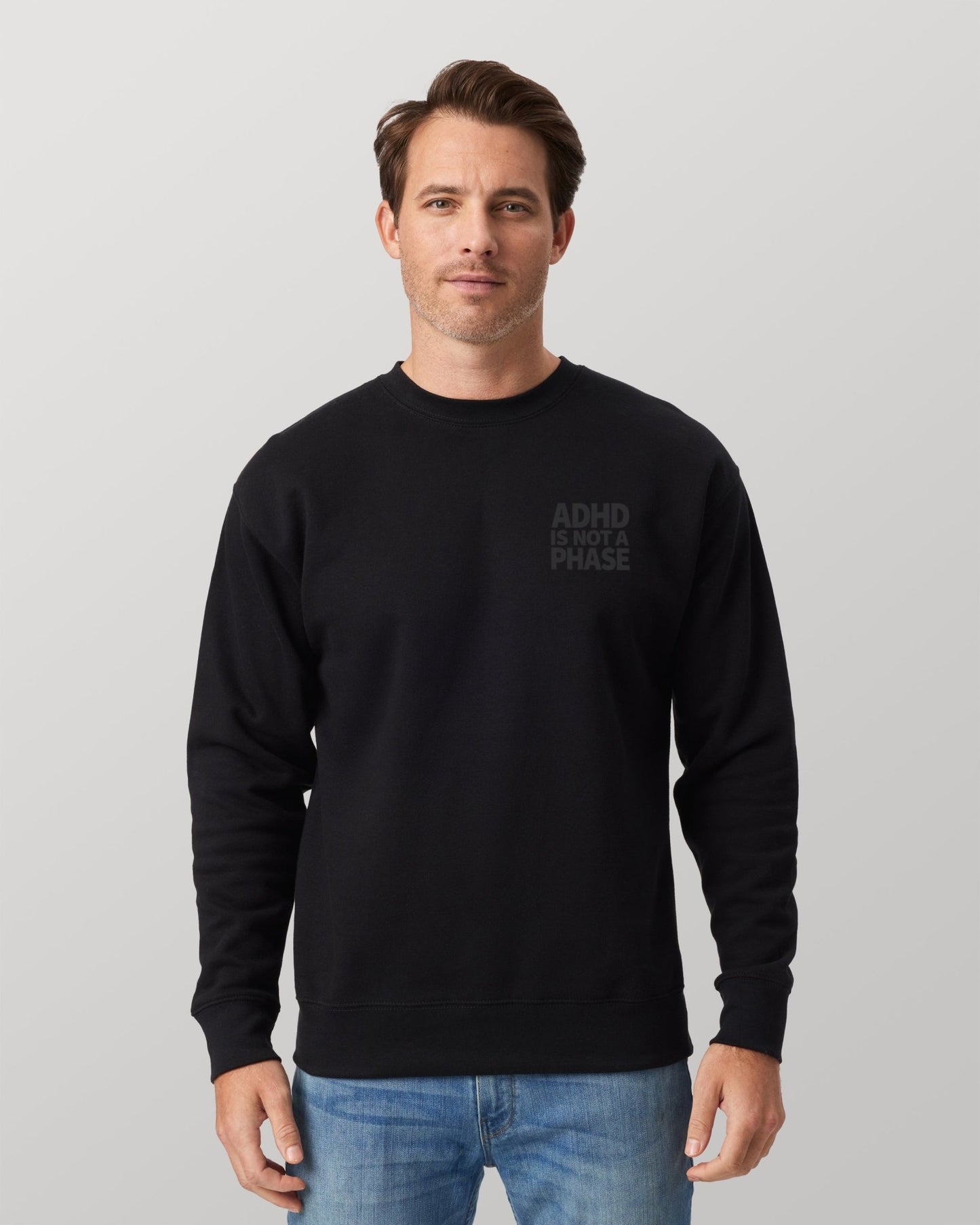 ADHD Is Not a Phase - Premium Unisex Sweatshirt (Black) - Little Jerk Society