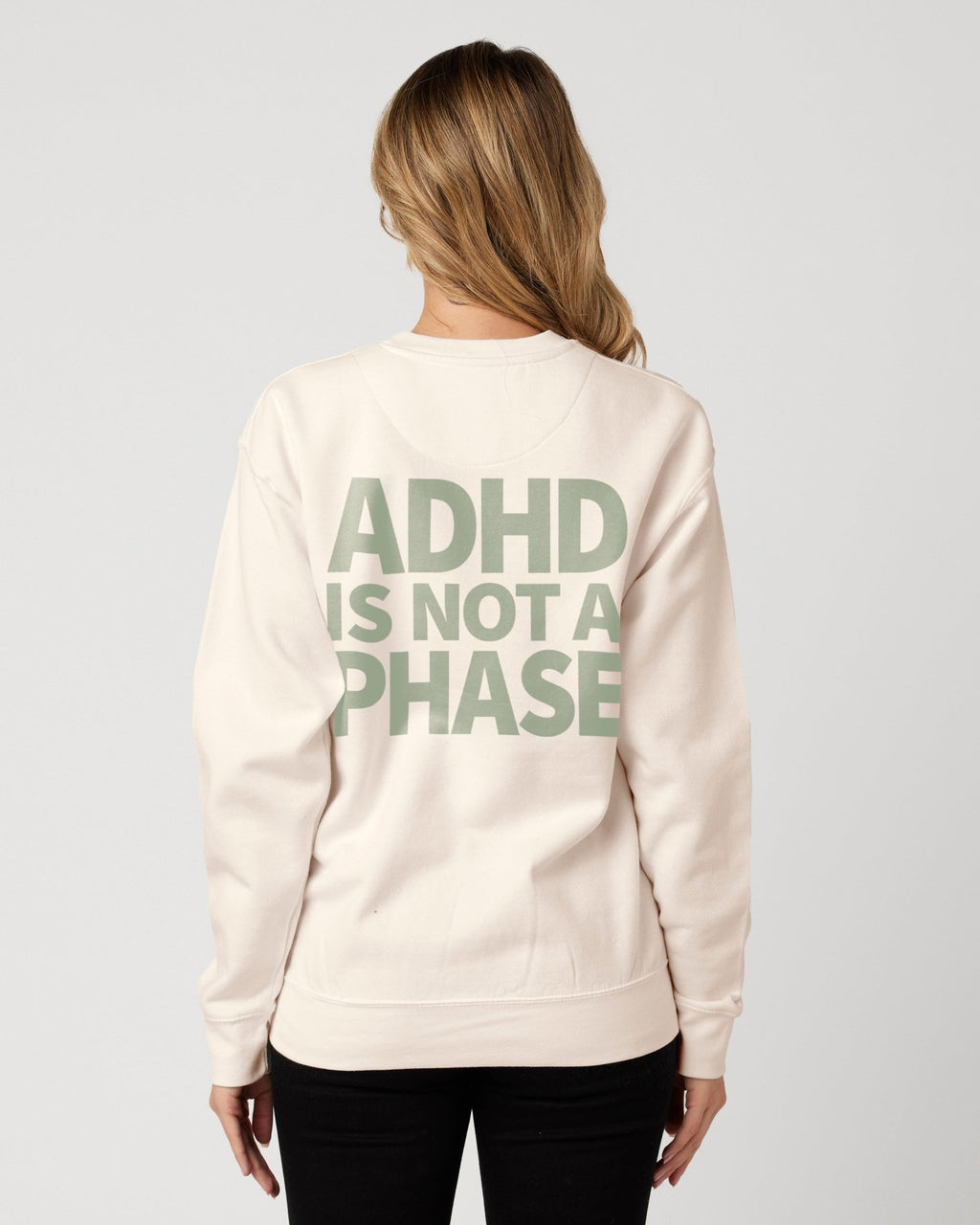 ADHD Is Not a Phase - Premium Unisex Sweatshirt (Bone) - Little Jerk Society
