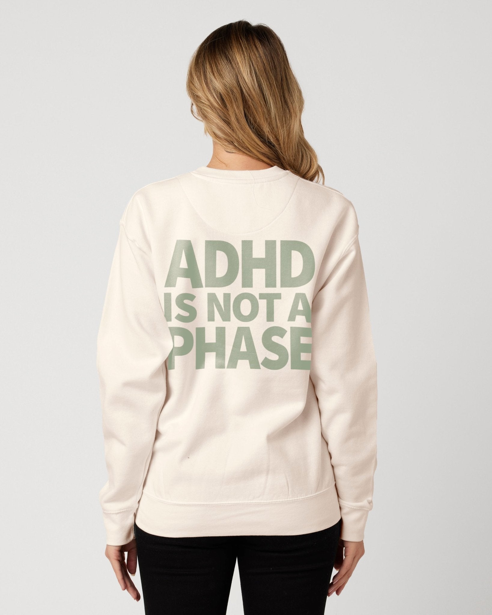 ADHD Is Not a Phase - Premium Unisex Sweatshirt (Bone) - Little Jerk Society