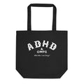 Black tote bag with text 'ADHD & OMFG What Am I Even Doing?'