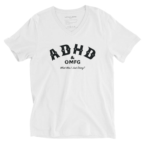 ADHD & OMFG White V - Neck Tee - Little Jerk Society