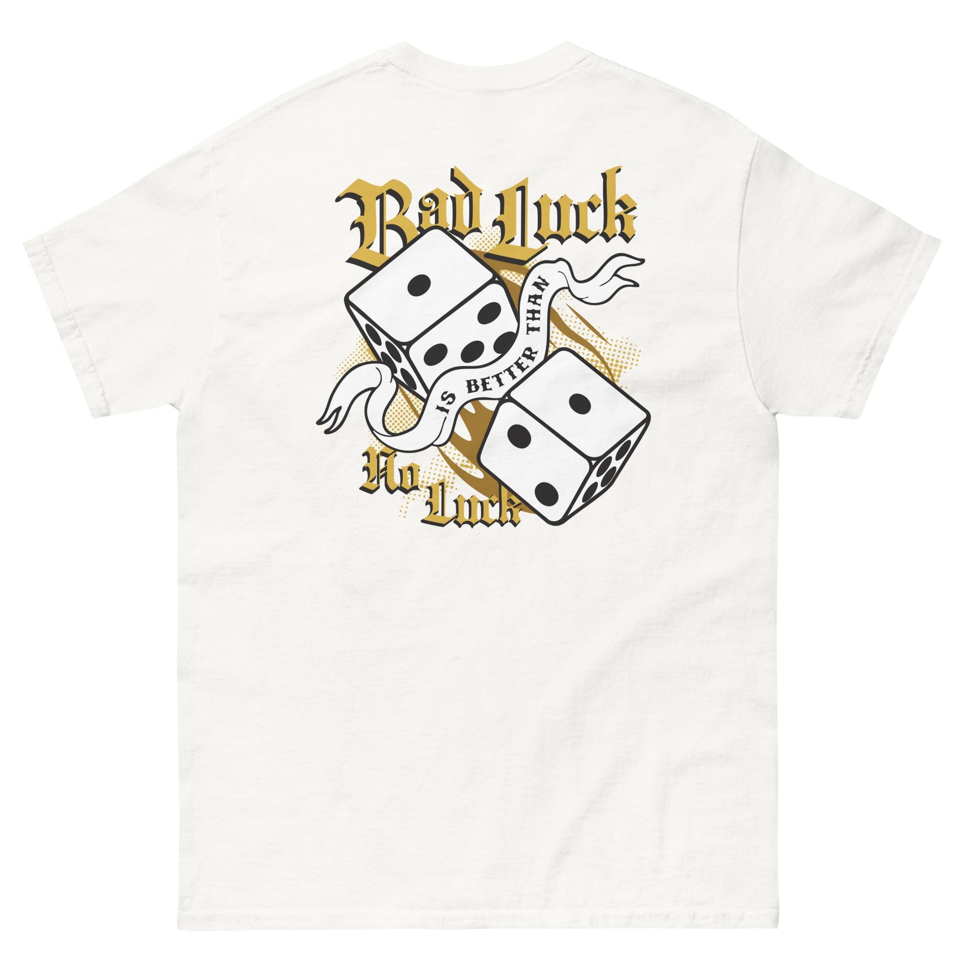 Bad Luck Is Better Than No Luck Tee - Little Jerk Society