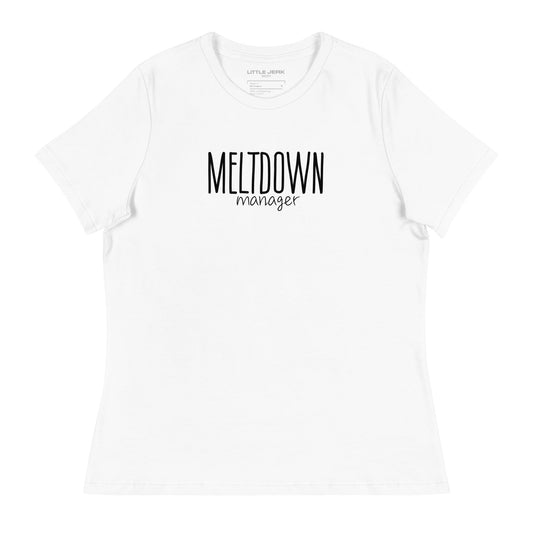 Meltdown Manager Women's Relaxed T-Shirt - White - Little Jerk Society