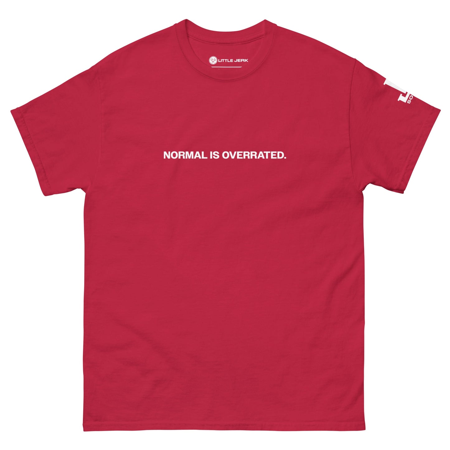 Normal is Overrated Tee - Various Colors - Little Jerk Society