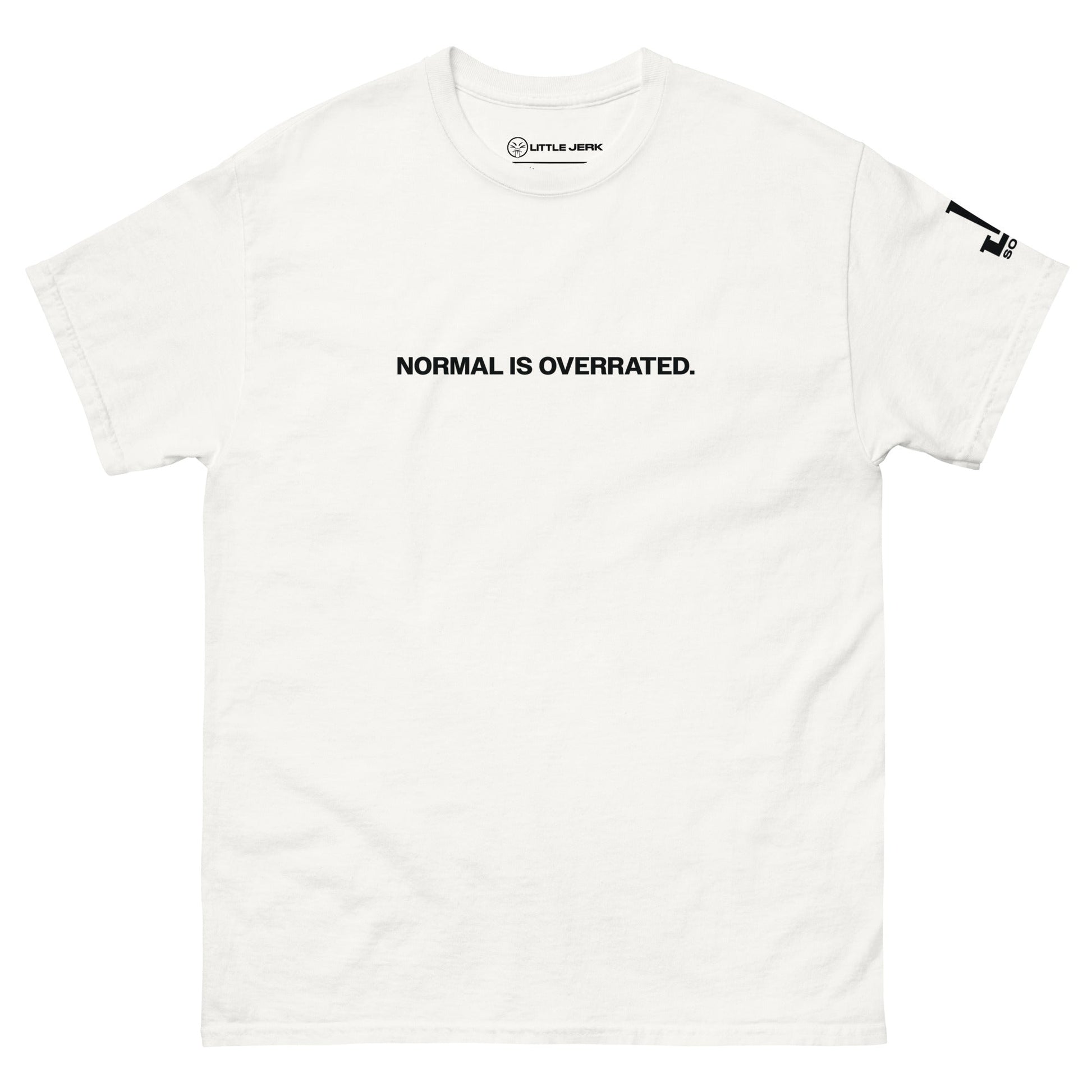 Normal is Overrated Tee - White - Little Jerk Society