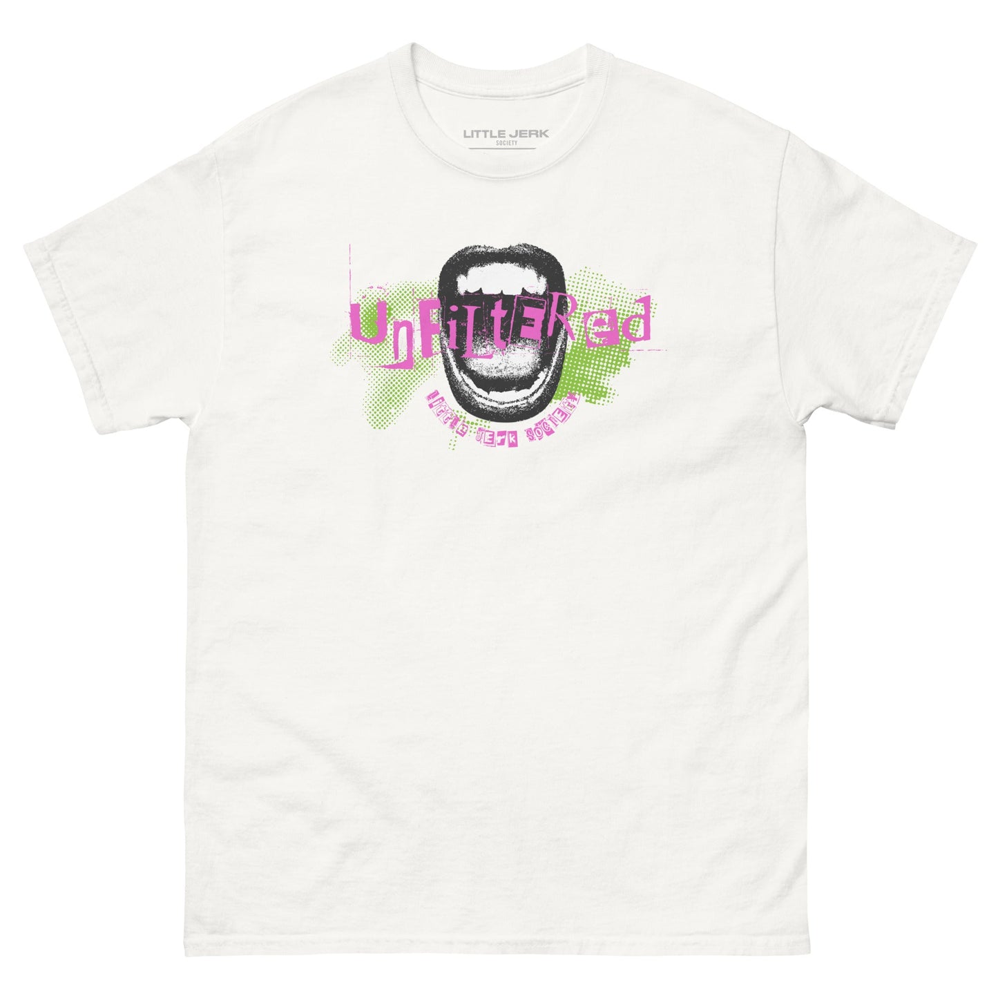 Unfiltered Tee - Little Jerk Society