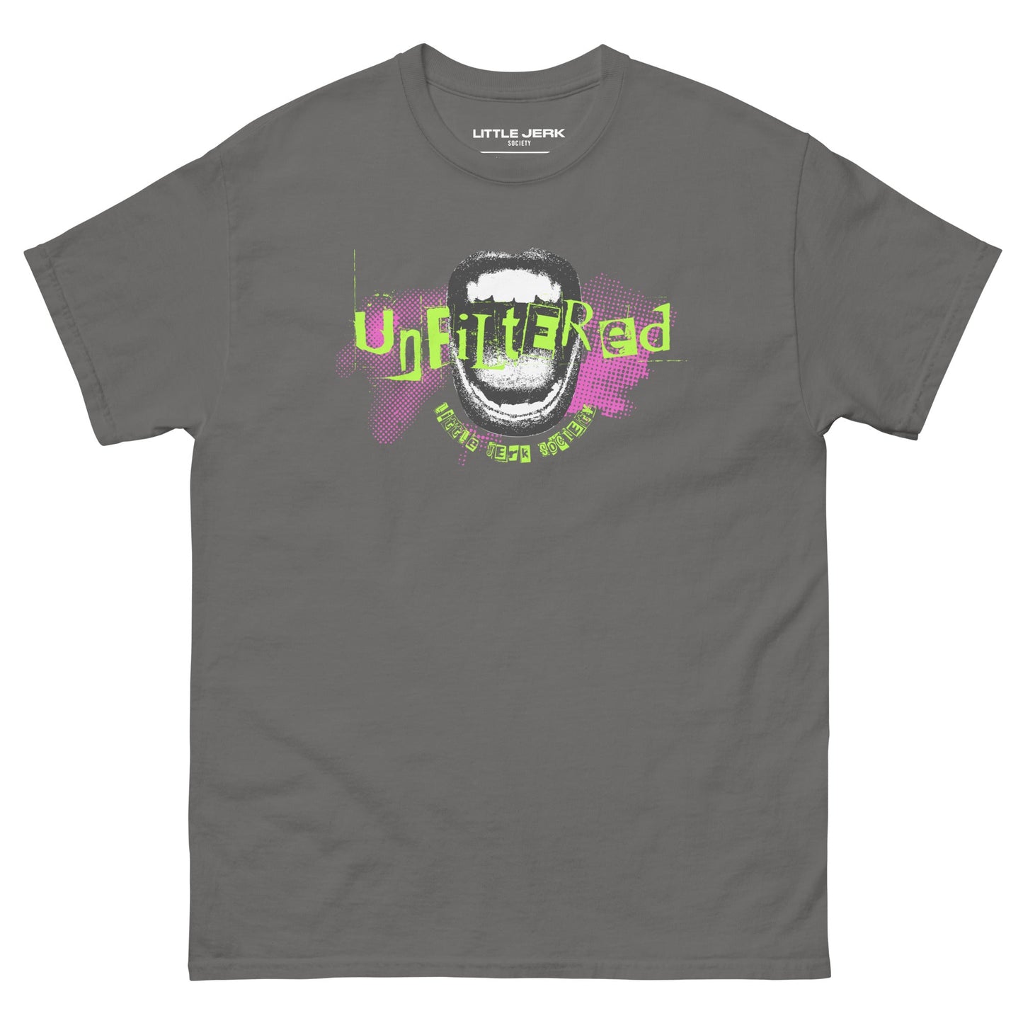 Unfiltered Tee - Little Jerk Society